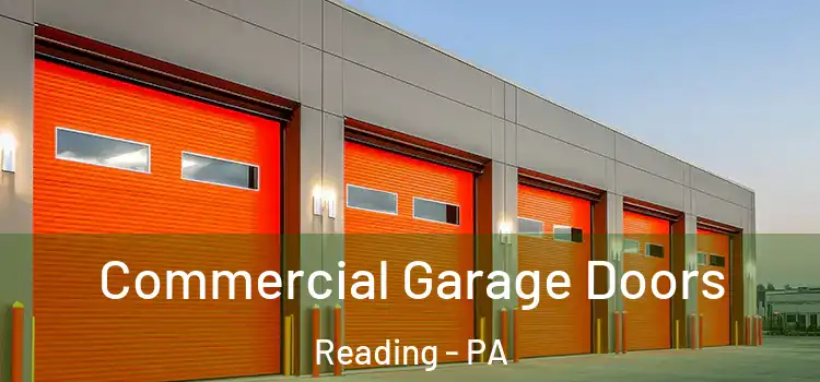  Commercial Garage Doors Reading - PA