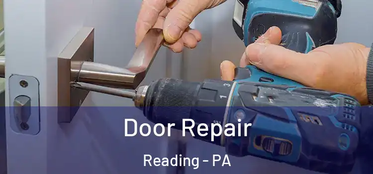  Door Repair Reading - PA