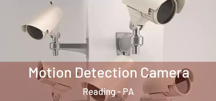 Motion Detection Camera Reading - PA