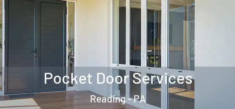 Pocket Door Services Reading - PA