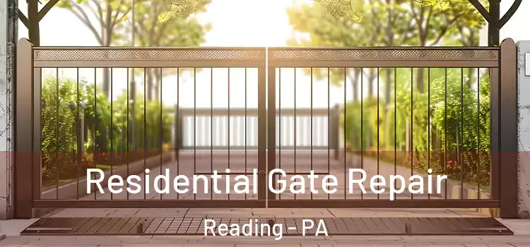  Residential Gate Repair Reading - PA