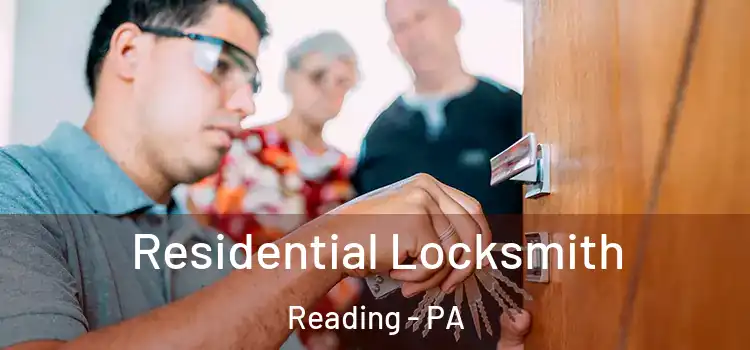  Residential Locksmith Reading - PA